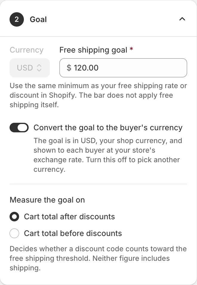 The Goal card: currency, free shipping goal of $120.00, the switch to convert the goal to the buyer's currency, and the choice to measure after or before discounts.