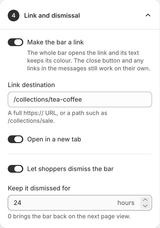 The Link and dismissal card: the bar links to /collections/tea-coffee in a new tab, and shoppers may dismiss it for 24 hours.